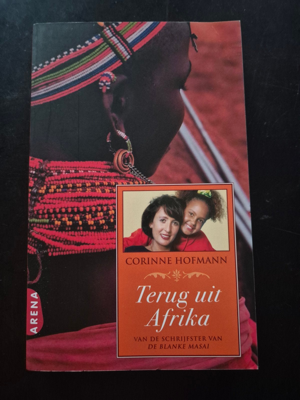 Terug uit Afrika - Corinne Hofmann (De Blanke Masai), Ophalen of Verzenden, Gelezen, Corinne Hofmann, Overige