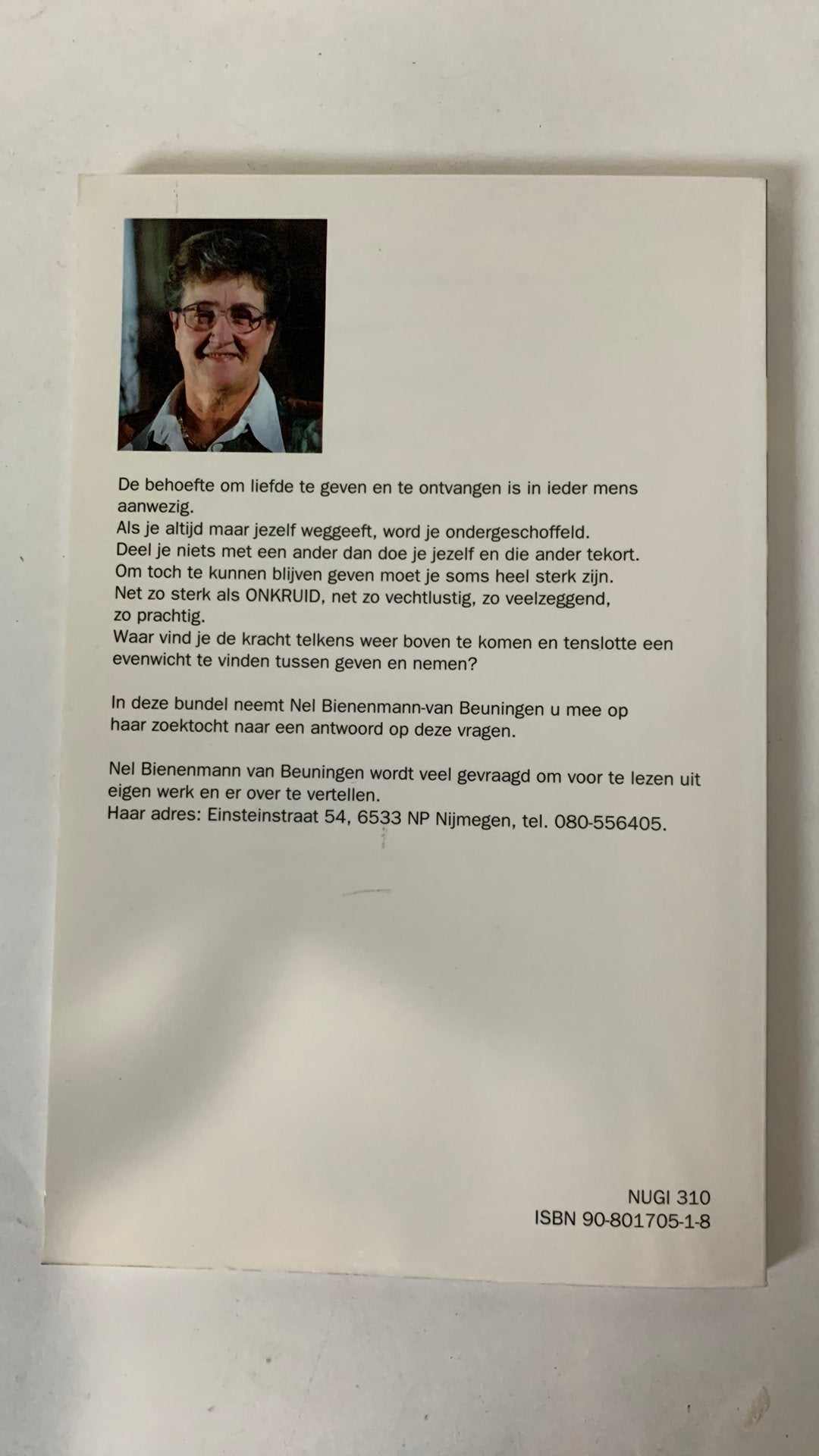 Onkruid - Nel Bienenmann van Beuningen (Boek 1993), Boeken, Ophalen of Verzenden, Zo goed als nieuw, Nederland