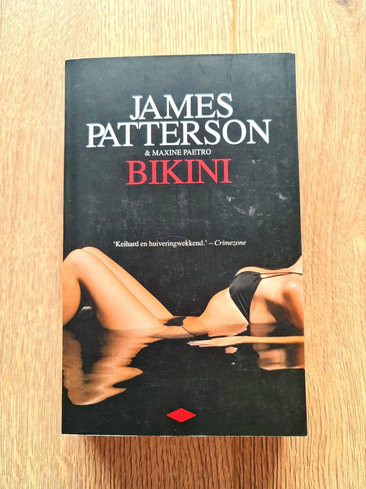 James Patterson & Maxine Paetro - Bikini, Boeken, Scandinavië, James Patterson, Ophalen of Verzenden, Zo goed als nieuw