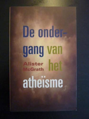 *Alister McGrath - De ondergang van het atheïsme, Verzenden, Nieuw, Ontwikkelingspsychologie