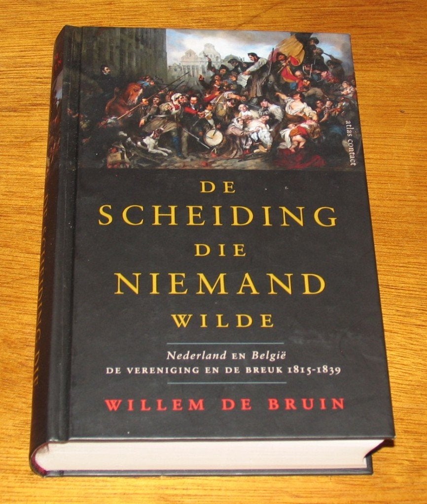 De scheiding die niemand wilde (Willem de Bruin), Ophalen of Verzenden, 19e eeuw, Zo goed als nieuw
