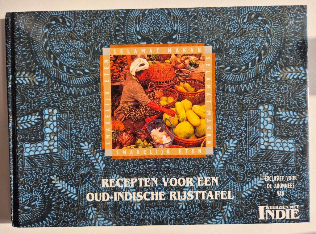 Recepten voor een oud-Indische rijsttafel, Boeken, Verzenden, Zo goed als nieuw, Martin van Huijstee, Azië en Oosters