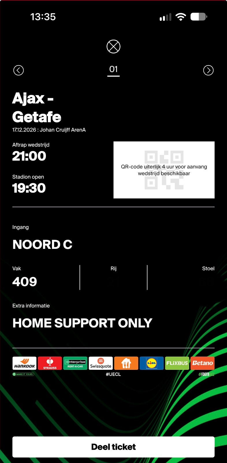 Ajax getafe ticket, Eén persoon