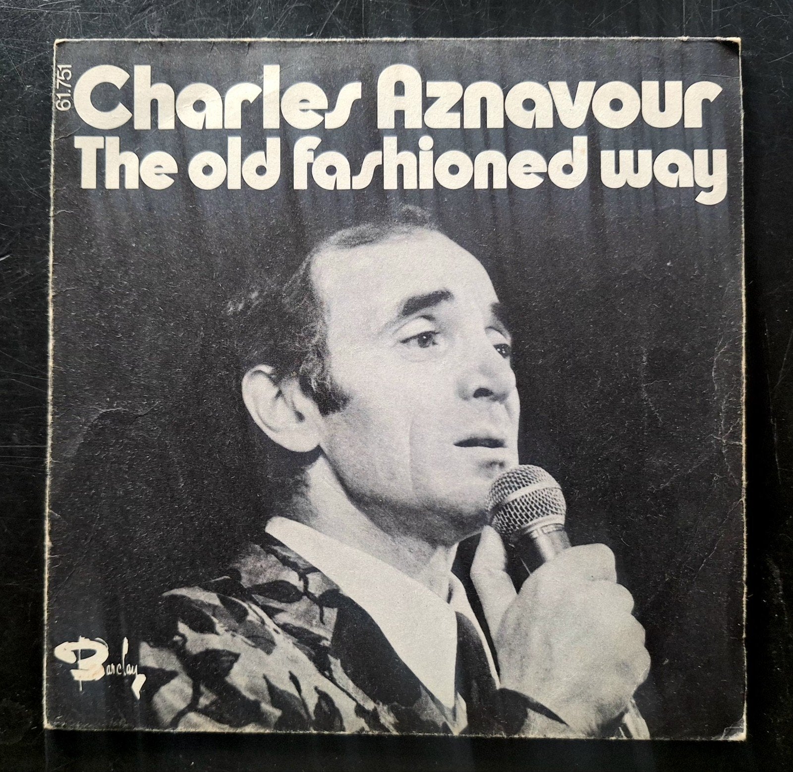 7"/SINGLE  CHARLES AZNAVOUR - The Old Fashioned Way, Ophalen of Verzenden, Gebruikt, Pop