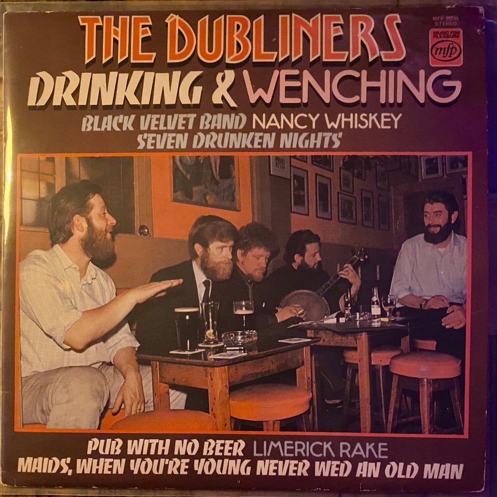 Drinking & Wenching – The Dubliners (NL MFP 50245 LP), Gebruikt, Overige soorten, Ophalen of Verzenden, 1970 - 1979