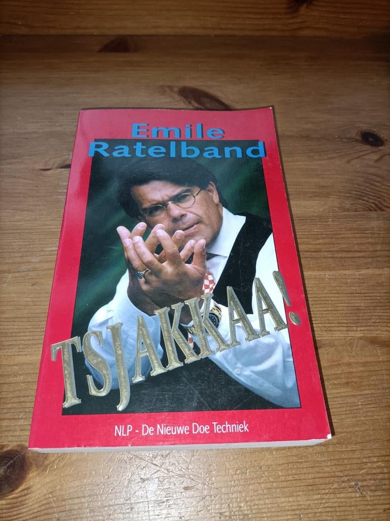 Emile Ratelband - Tsjakkaa! NLP - De Nieuwe Doe Techniek, Ophalen of Verzenden