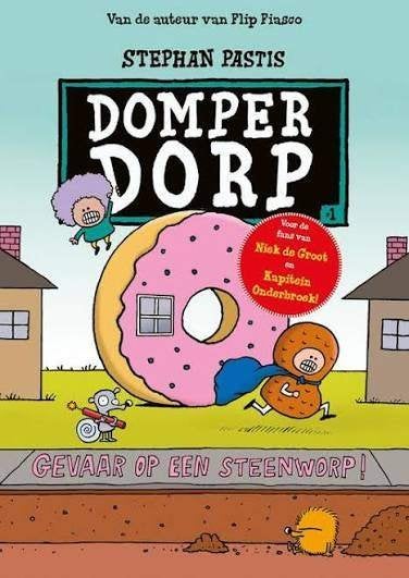 Stephan Pastis: Domper Dorp. Gevaar op een steenworp! Hardc., Boeken, Ophalen of Verzenden, Zo goed als nieuw, Stephan Pastis