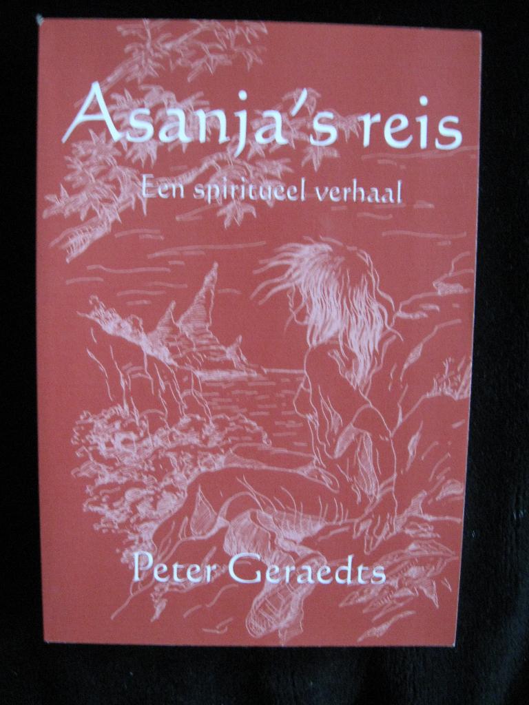 Asanja's reis : Peter Geraedts, Ophalen of Verzenden, Nieuw, Overige onderwerpen, Achtergrond en Informatie