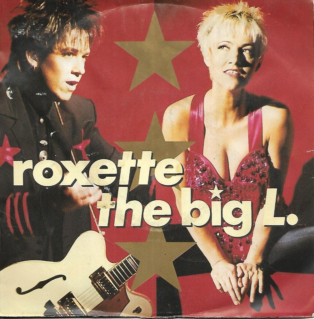 Roxette - The big L, Ophalen of Verzenden, Gebruikt, 7 inch, Pop