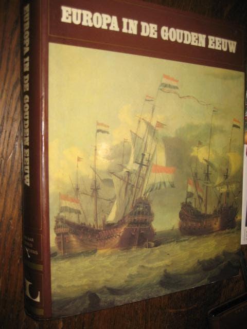 7000 jaar wereldgeschiedenis / europ in de gouden eeuw, Ophalen of Verzenden, 20e eeuw of later, Gelezen