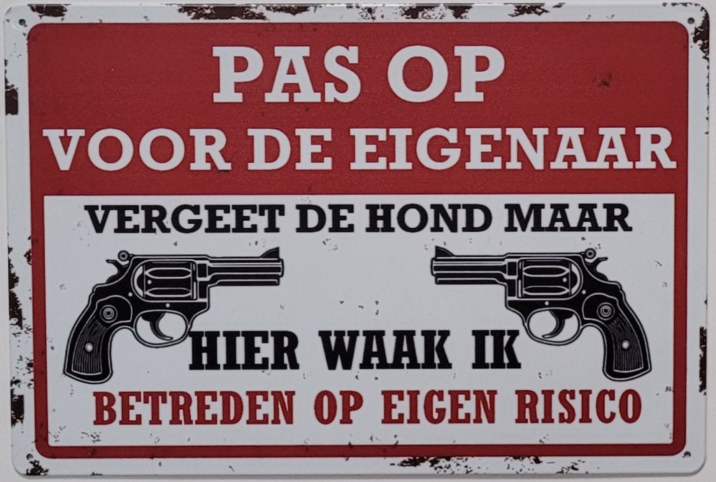 Pas op voor de eigenaar pistool reclamebord van metaal deco, Info@deconoord.nl, Deco Noord, Nieuw, Ophalen of Verzenden
