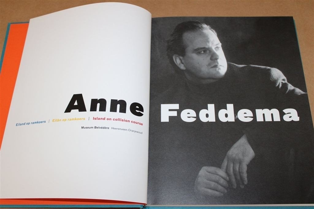 Anne Feddema. Eiland op ramkoers. Werken., Ophalen of Verzenden, Zo goed als nieuw