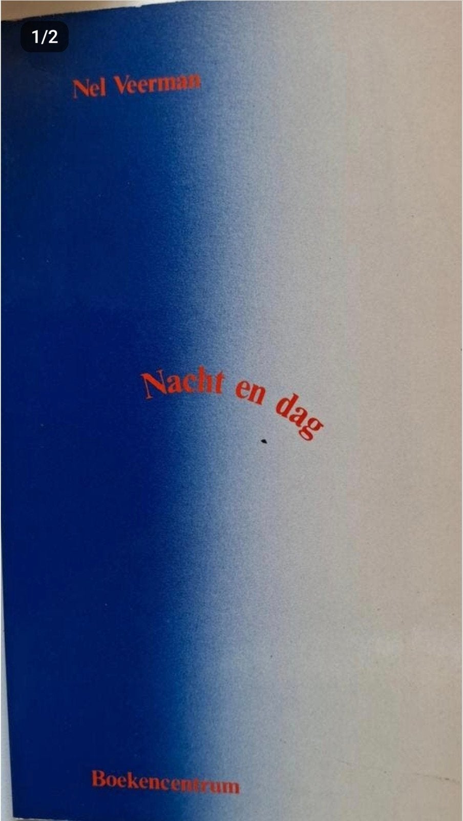 Nacht en dag - Nel Veerman, Boeken, Ophalen of Verzenden, Gelezen, Nel Veerman