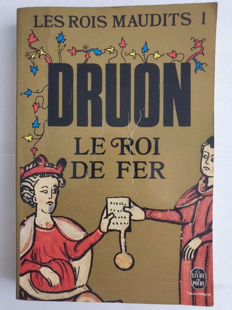 Les rois maudits 1, Le roi de fer, Maurice Druon, Ophalen