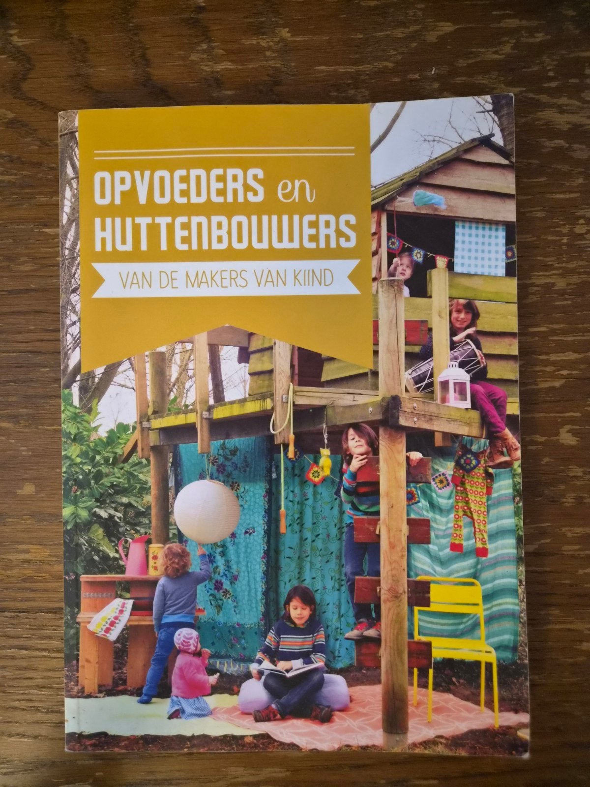 Opvoeders en Huttenbouwers - Inspiratie voor ouders, Boeken, Ophalen of Verzenden, Zo goed als nieuw, Makers van KIIND, Non-fictie