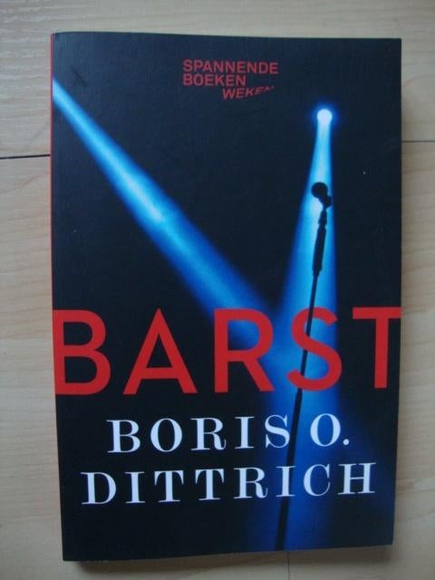 BARST door Boris O Dittrich, Ophalen of Verzenden, Gelezen