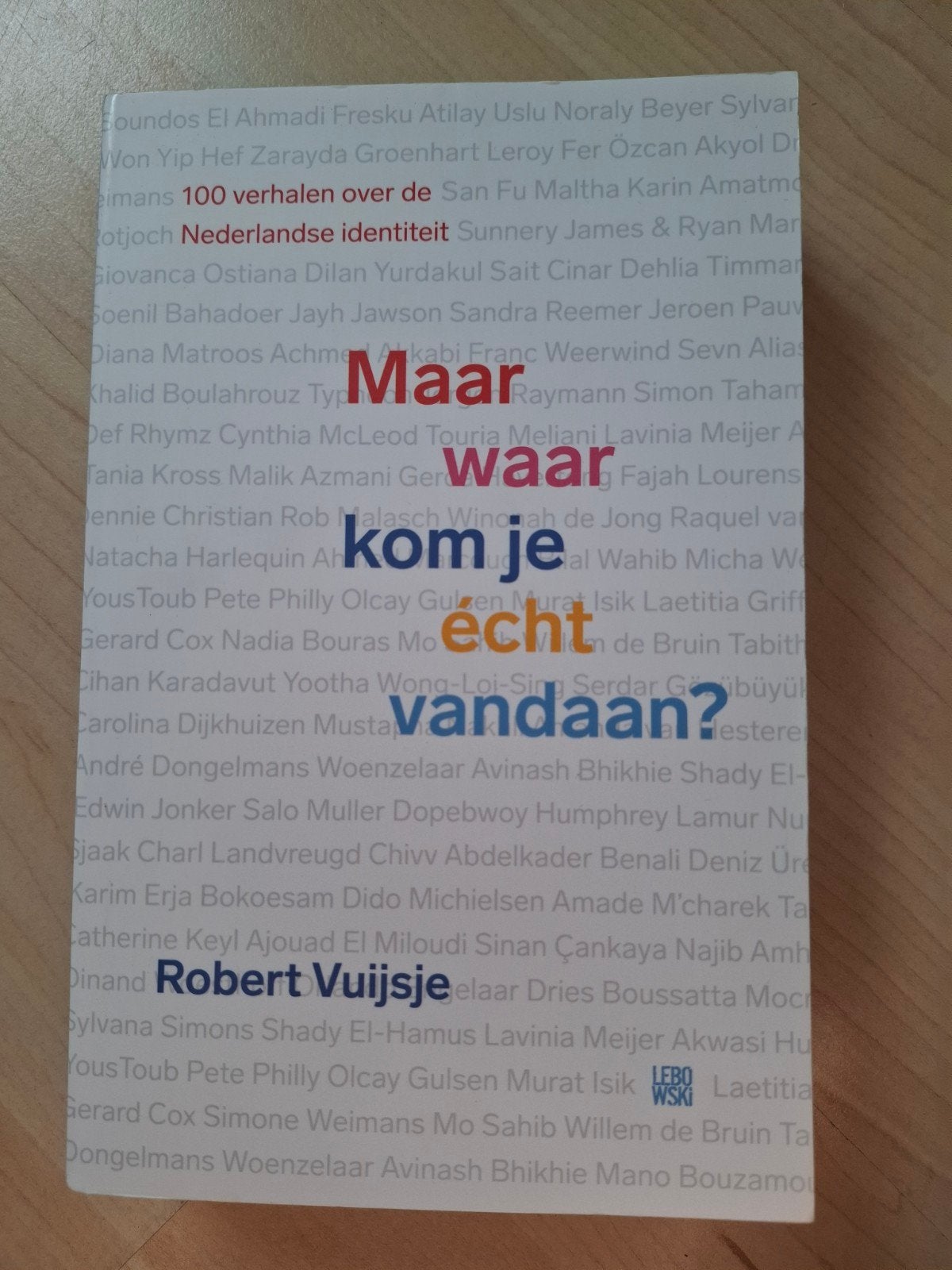 Maar waar kom je echt vandaan? - Nederlandse identiteit, Ophalen of Verzenden, Gelezen, Robert Vuijsje, Nederland