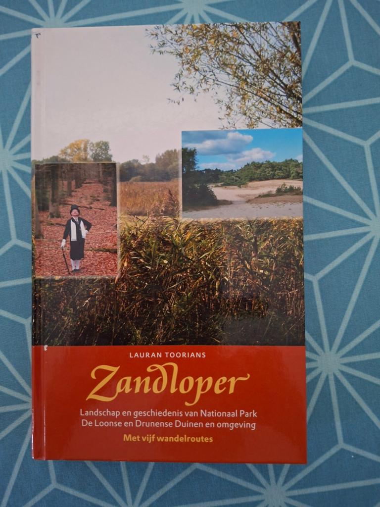 Zandloper: Nationaal Park Loonse en Drunense Duinen, Fiets- of Wandelgids, Lauran Toorians, Zo goed als nieuw, Benelux