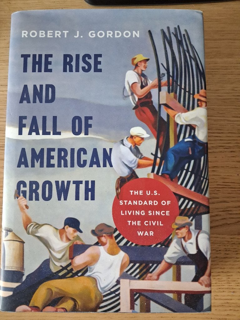 The rise and fall of American growth, Robert J. Gordon, Ophalen of Verzenden, Zo goed als nieuw, Politiek en Staatkunde