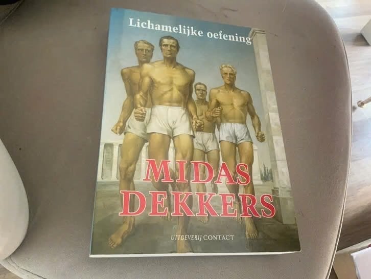 Lichamelijke Oefening - Midas Dekkers, Boeken, Midas Dekkers, Verzenden, Zo goed als nieuw, Natuurwetenschap