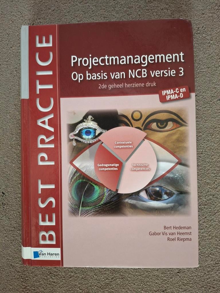 Projectmanagement Best Practice - NCB versie 3, Boeken, Gelezen, Gamma, Bert Hedeman, Gabor Vis van Heemst, Roel Riepma, HBO