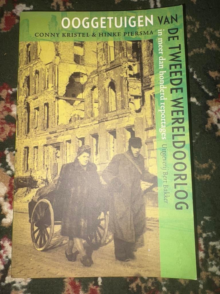 Ooggetuigen van de Tweede Wereldoorlog - Kristel & Piersma, Ophalen of Verzenden, 20e eeuw of later, Gelezen