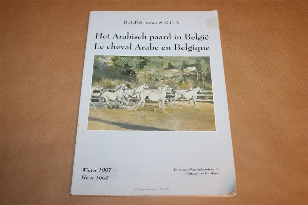 Het Arabisch Paard in België — Arabieren & Fokkerij 1997, Ophalen of Verzenden, Gelezen, Paarden of Pony's