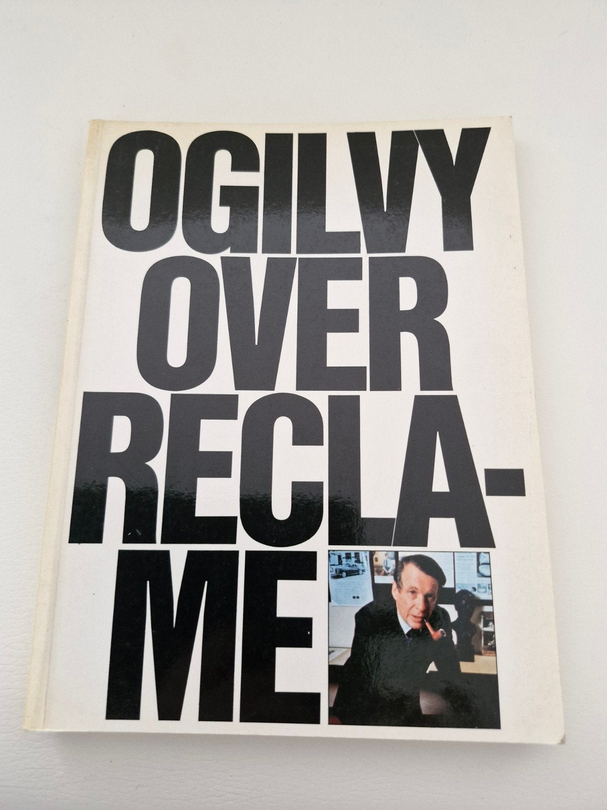 Ogilvy over Reclame - David Ogilvy (1983), Ophalen of Verzenden, Gelezen, David Ogilvy, Europa overig