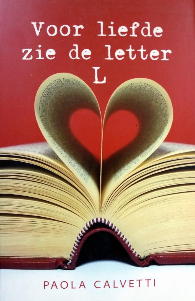 Paola Calvetti - Voor liefde zie de letter L, Ophalen of Verzenden, Gelezen, Europa overig