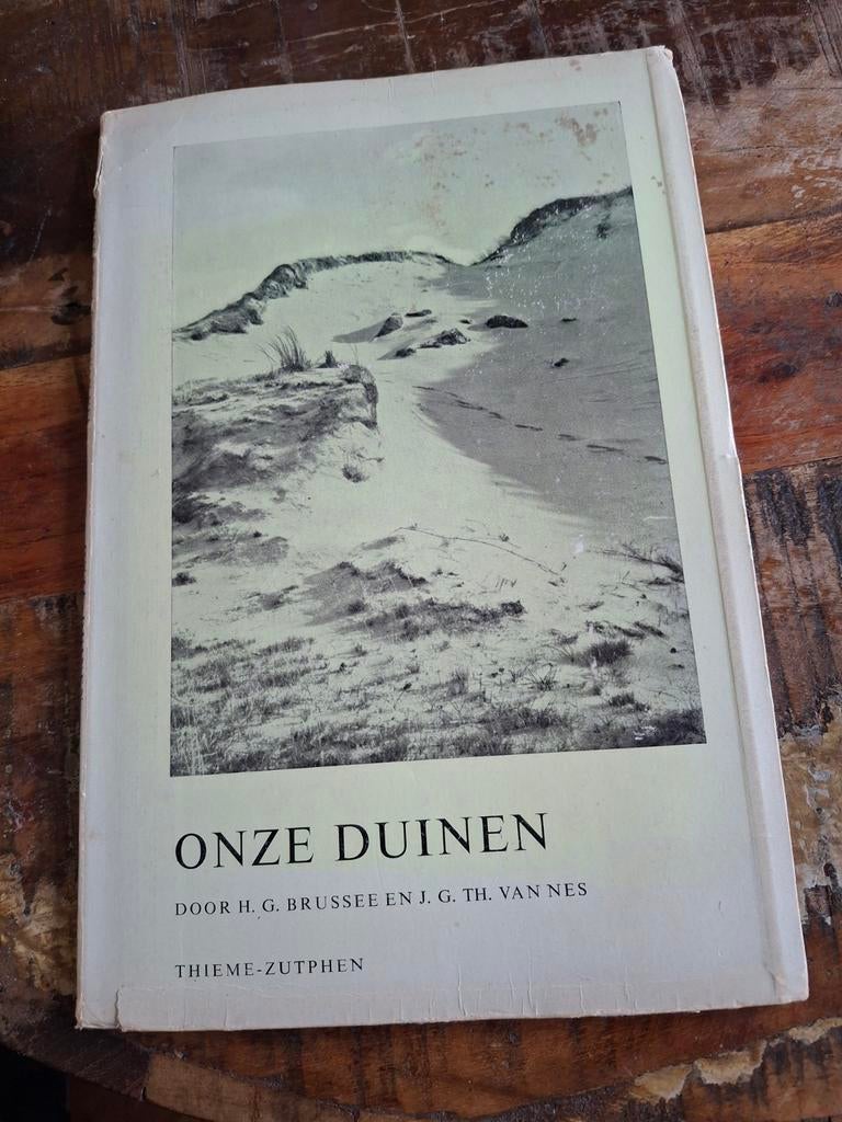 Onze Duinen - H.G. Brussee & J.G. Th. van Nes, Ophalen of Verzenden, Gelezen, Bloemen, Planten en Bomen