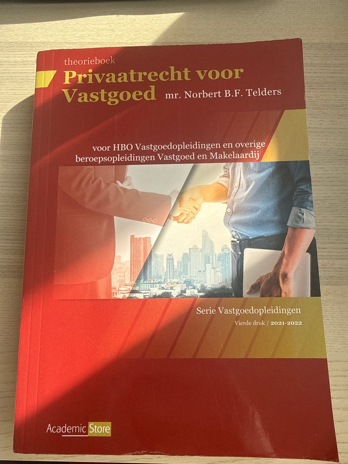 Privaatrecht voor Vastgoed 4e druk 2021-2022, Ophalen of Verzenden, Gamma, Zo goed als nieuw, HBO