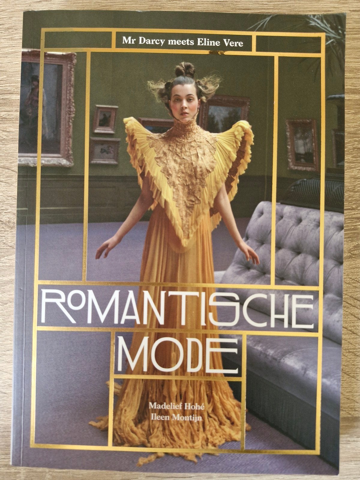 Romantische Mode: Mr Darcy meets Eline Vere, Ophalen of Verzenden, Zo goed als nieuw, Madelief Hohé, Ileen Montijn