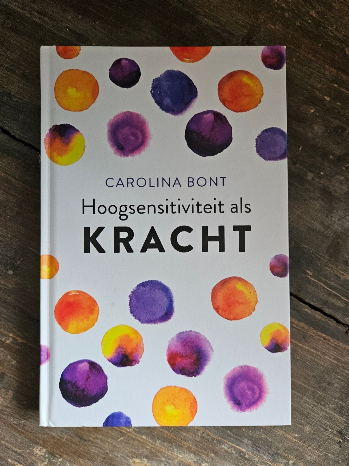 Hoogsensitiviteit als Kracht - Carolina Bont (als nieuw), Ophalen of Verzenden, Zo goed als nieuw, Overige onderwerpen, Carolina Bont