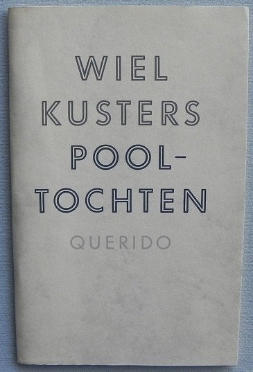 Pooltochten door Wiel Kusters, Ophalen of Verzenden, Gelezen