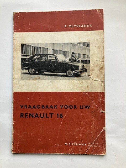 Vraagbaak voor uw Renault 16 - P. Olyslager (1965-1966), Ophalen of Verzenden