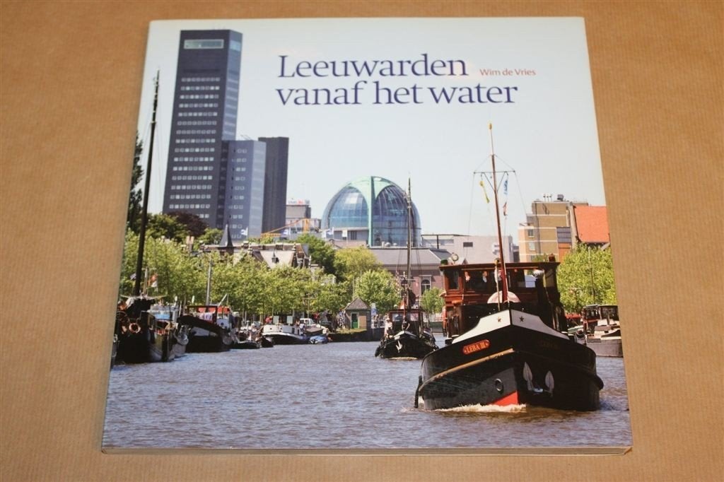 Leeuwarden vanaf het Water — Fotoboek in Kleur, Ophalen of Verzenden, Gelezen