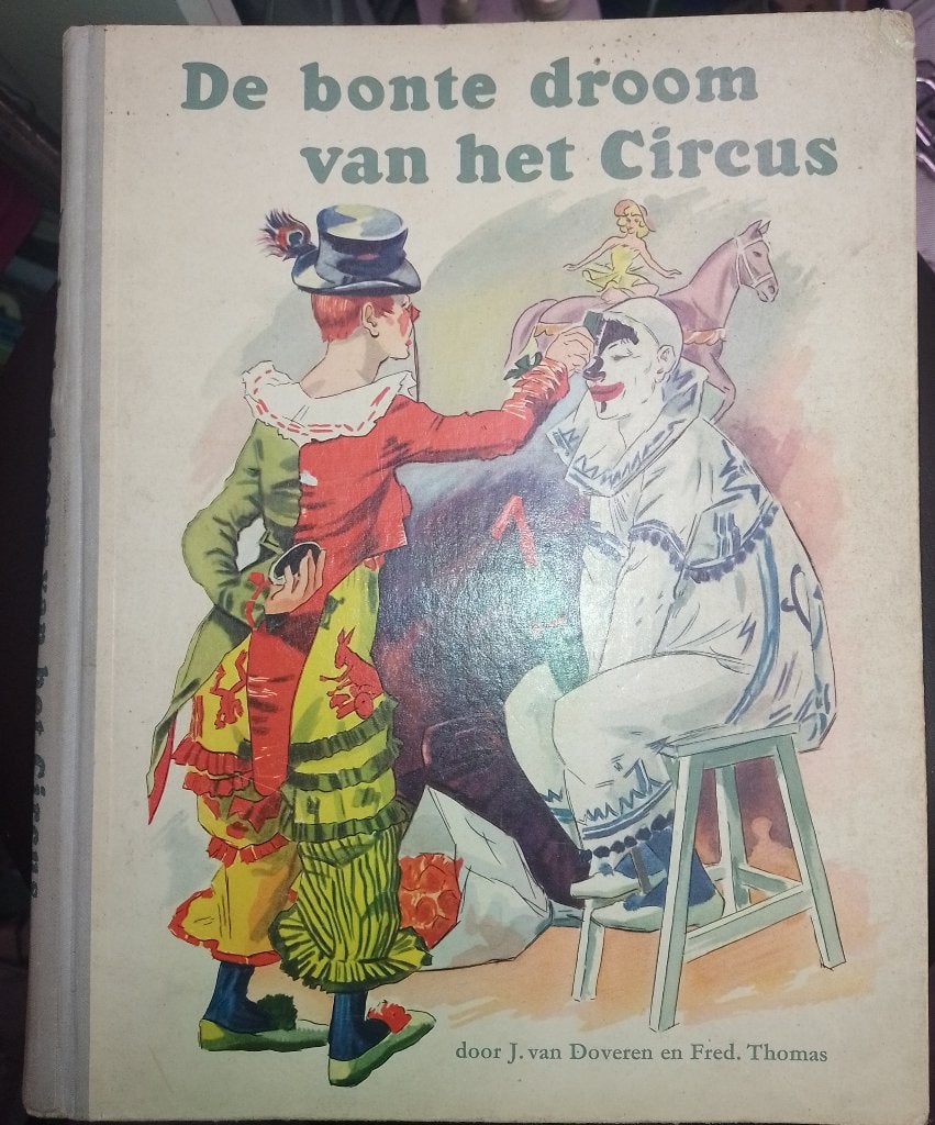 De bonte droom van het Circus., Boeken, Prentenboeken en Plaatjesalbums, Ophalen of Verzenden, Gelezen