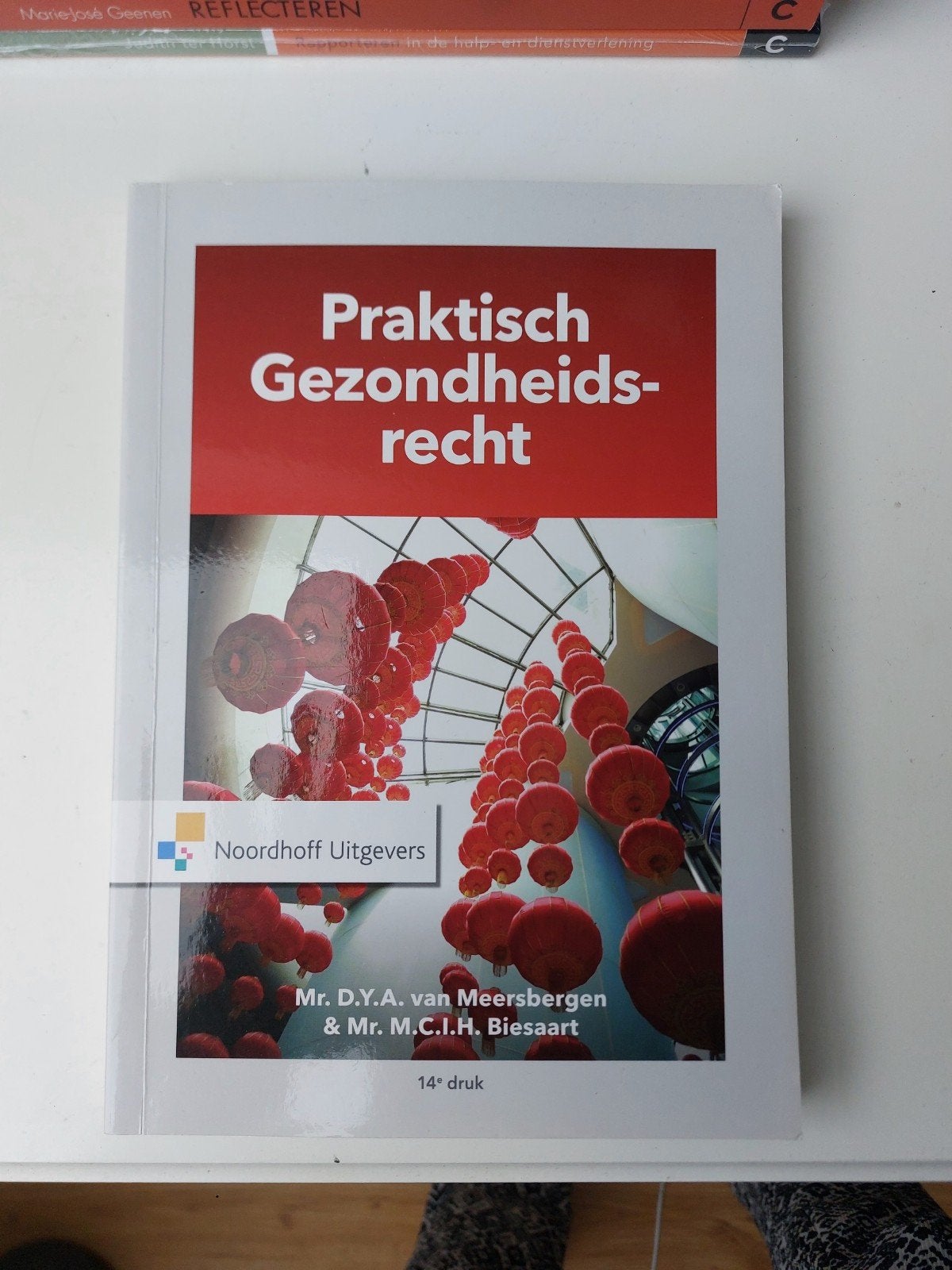 Praktisch Gezondheidsrecht - 14e druk, Boeken, Mr. D.Y.A. van Meersbergen & Mr. M.C.I.H. Biesaart, Zo goed als nieuw, Gamma, HBO