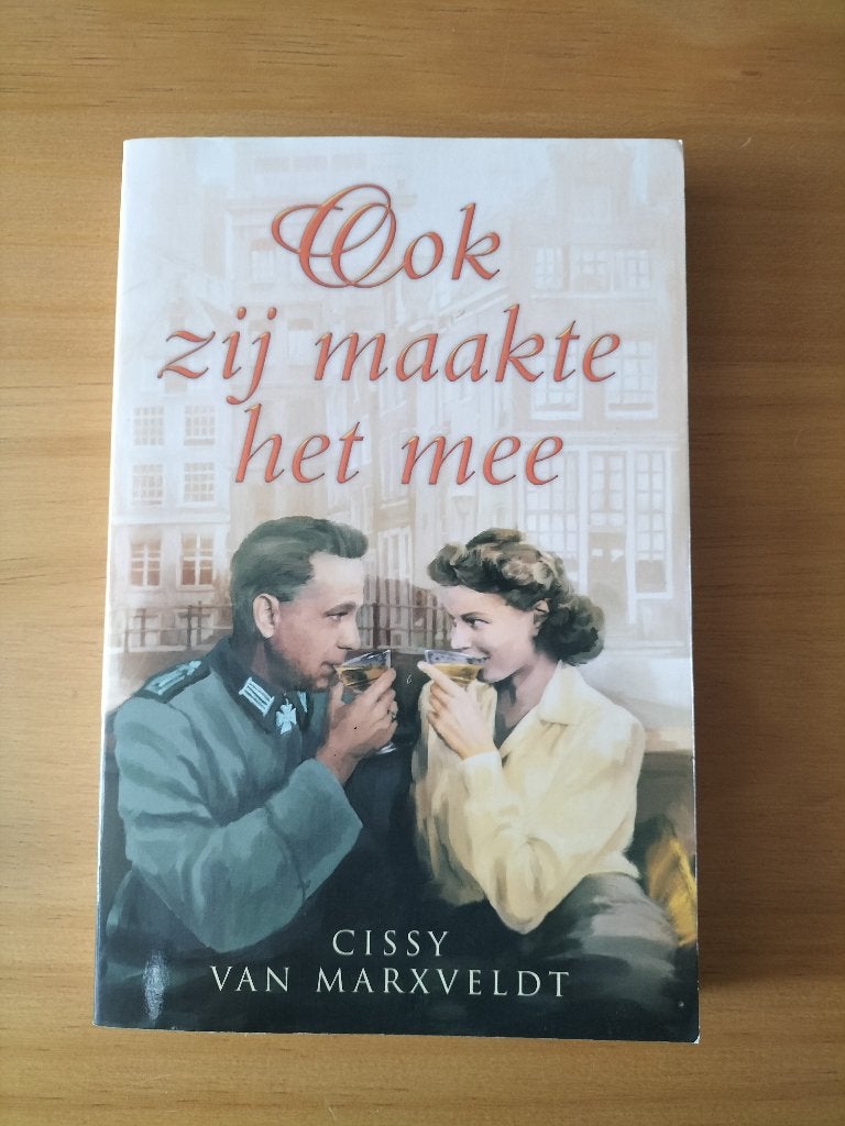 Ook zij maakte het mee - Cissy van Marxveldt, Ophalen of Verzenden, Gelezen, Cissy van Marxveldt, Nederland