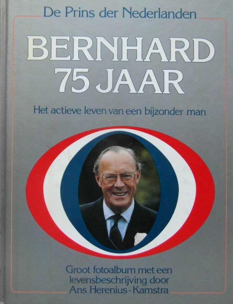 De Prins der Nederlanden: Bernhard 75 jaar, Ophalen of Verzenden, Zo goed als nieuw