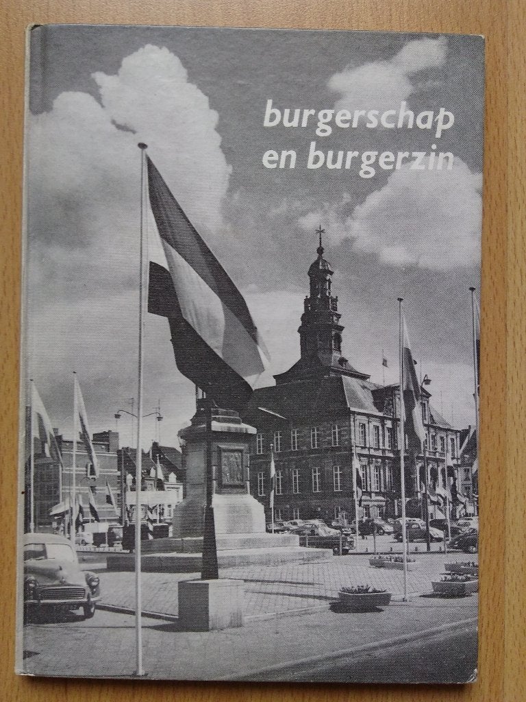 Burgerschap en burgerzin (Maastricht), Boeken, Geschiedenis | Stad en Regio, Ophalen of Verzenden, Gelezen