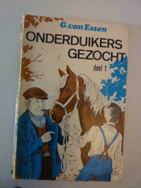 G. van Essen - Onderduikers gezocht deel 1, Boeken, Overige Boeken, Gelezen, Verzenden