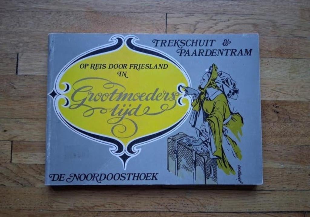 Op reis door Friesland in Grootmoeders tijd
Trekschuit foto', Boeken, Geschiedenis | Stad en Regio, Ophalen of Verzenden, Zo goed als nieuw