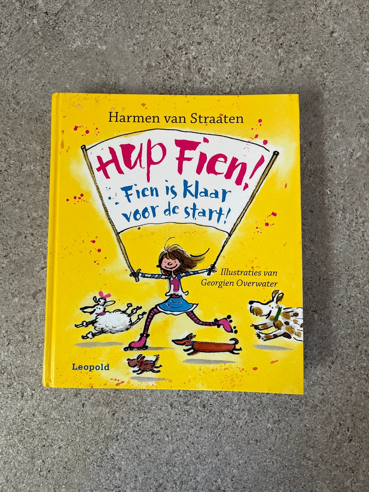 Hup Fien! Fien is klaar voor de start! - Harmen van Straaten, Ophalen of Verzenden, Gelezen, Fictie algemeen