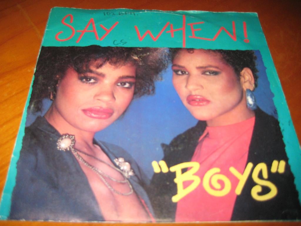 Say When: Boys, Ophalen of Verzenden, Zo goed als nieuw, Pop, Single