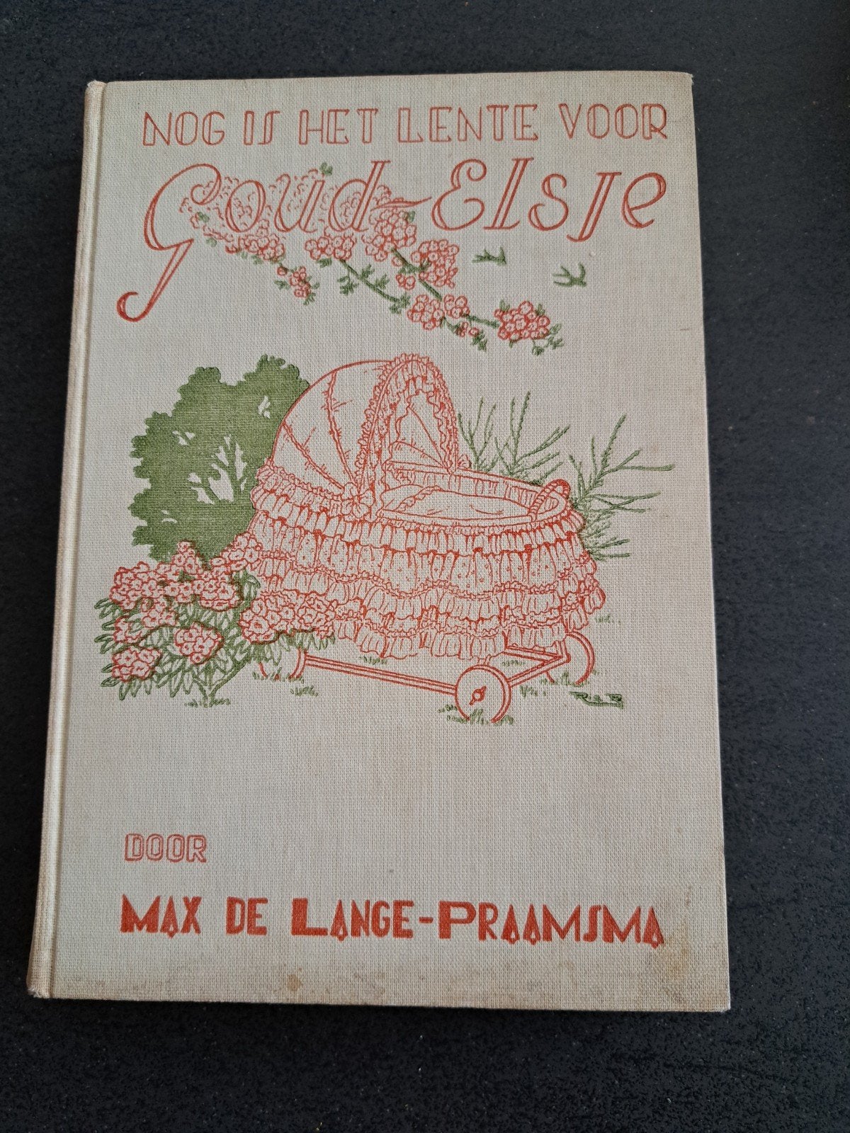 Nog is het lente voor Goud-Elsje - Max de Lange-Praamsma, Boeken, Ophalen of Verzenden, Gelezen, Max de Lange-Praamsma, Fictie