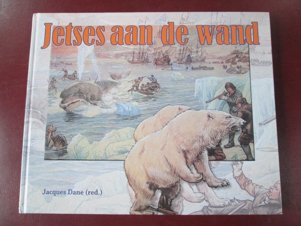 Jetses aan de Wand, door Jacques Dane, Ophalen of Verzenden, Zo goed als nieuw, Overige onderwerpen