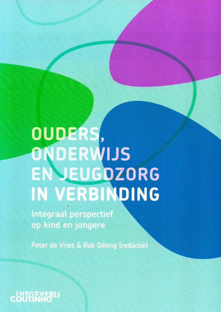 Ouders Onderwijs en Jeugdzorg in Verbinding / 9789046908082, Peter de Vries & Rob Gilsing (Redactie), Ophalen of Verzenden, Management