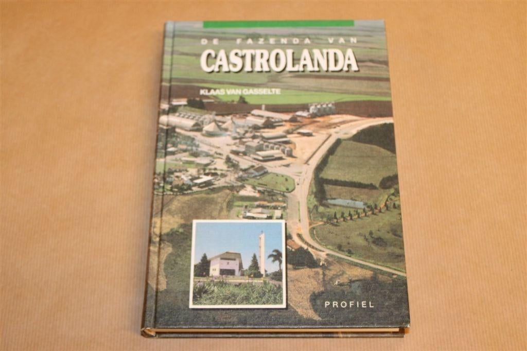 De Fazenda van Castrolanda — Nederlandse Boeren in Brazilië, Ophalen of Verzenden, Zo goed als nieuw, Europa
