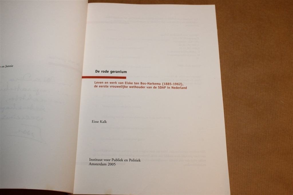 De Rode Geranium — Kalk, SDAP-Wethouder, Gesigneerd, Ophalen of Verzenden, Gelezen